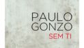 Sem Ti - Paulo Gonzo