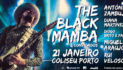 The Black Mamba - Coliseu