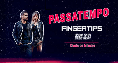 Fingertips | Passatempo