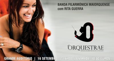 ORQUESTRAE - Banda Filarmónica Maiorquense - RITA GUERRA