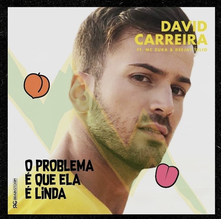 David Carreira - O Problema Que Ela É Linda - A Foda que ela é linda