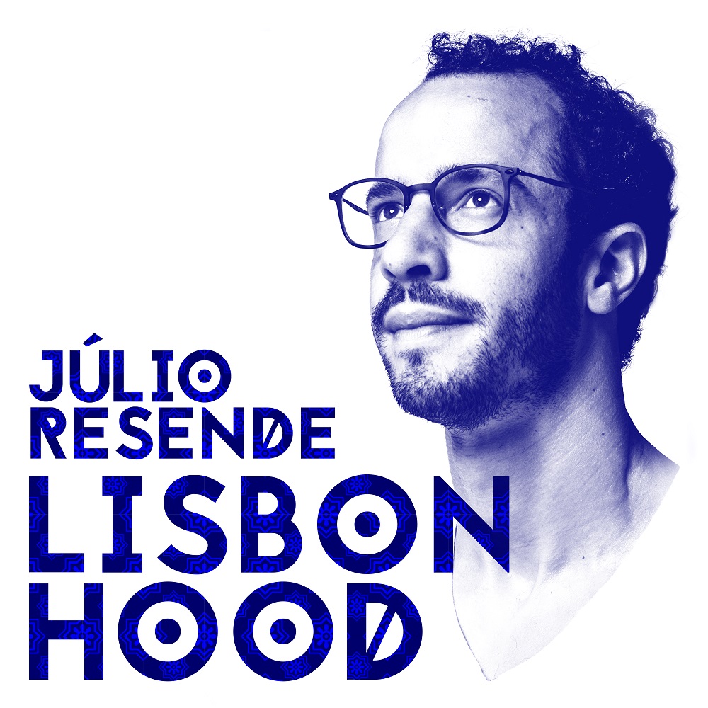 piano – rap - fado - beat - Lisboa - Sam - Peu Madureira - Julio Resende - Lisbonhood 