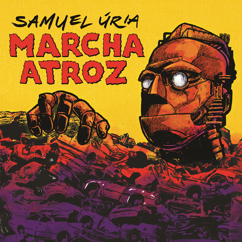Samuel Úria - Marcha Atroz