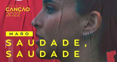 Maro - Saudade Saudade - Festival da Canção - Eurovisão - Eurovision - letra - lyrics - cifra - Portugal