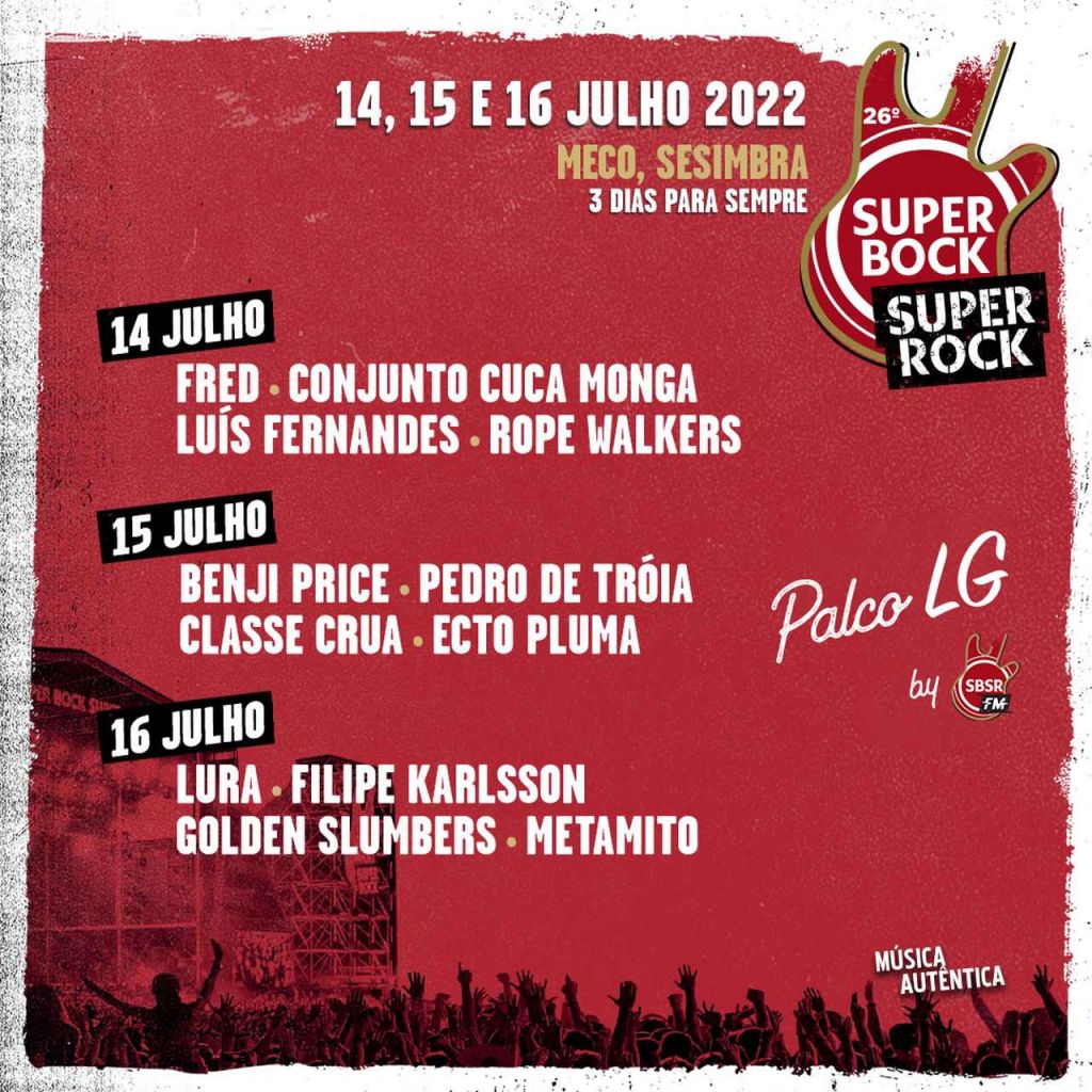 Cartaz superbock super rock 2022 palco música portuguesa