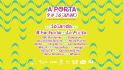 Festival A Porta - cartaz 2024 - iolanda, B Fachada, King Kami, 800 Gondomar, Maria Reis - Leiria